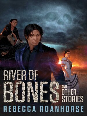 cover image of River of Bones and Other Stories